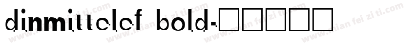 dinmittelef bold字体转换